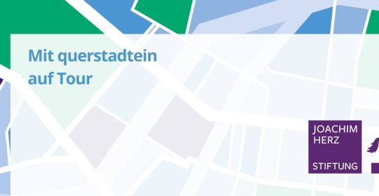 Bundesweites Projekt: „Mit querstadtein auf Tour“